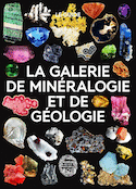 Galerie de minéralogie et de géologie (La) : Le guide : FR